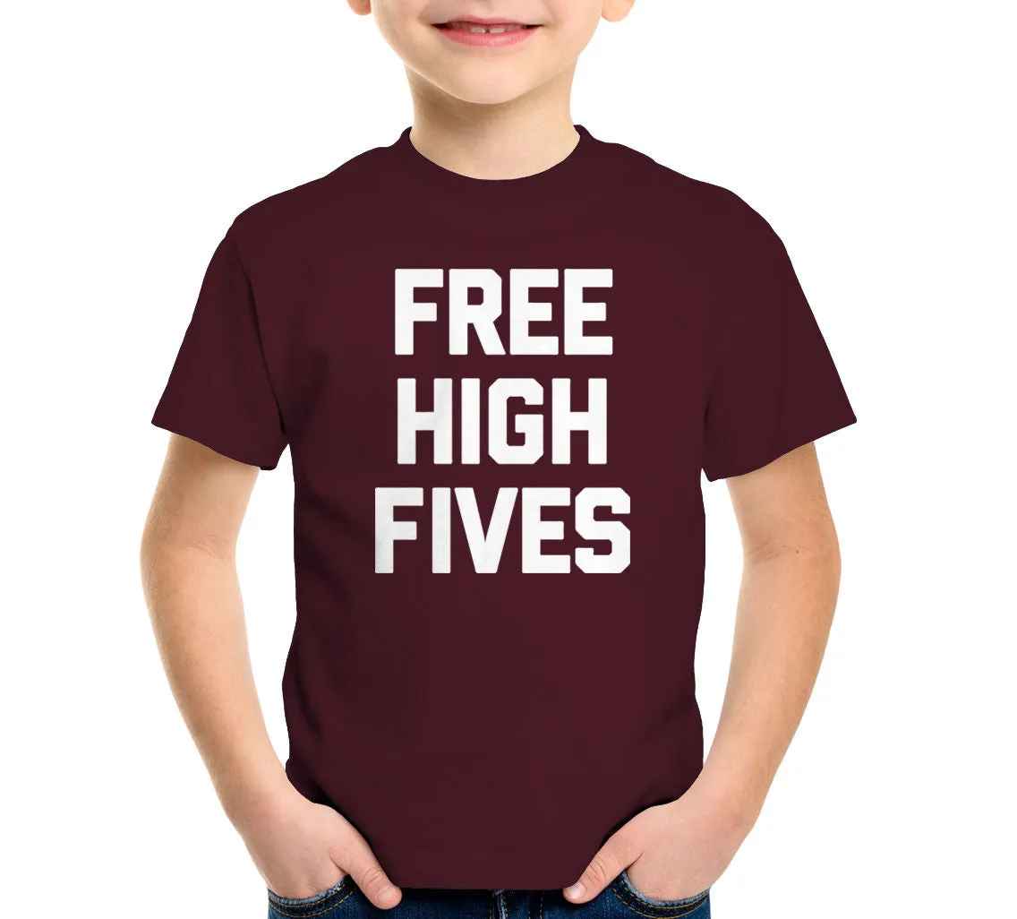 Free High Fives T-Shirt