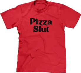 Pizza Slut T-Shirt